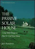 The Passive Solar House