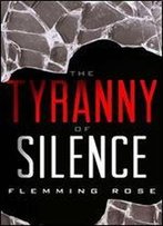 The Tyranny Of Silence