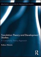 Translation Theory And Development Studies: A Complexity Theory Approach