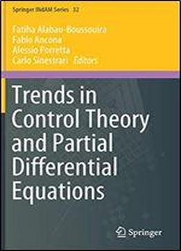 Trends In Control Theory And Partial Differential Equations