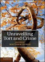 Unravelling Tort And Crime