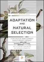 Adaptation And Natural Selection. A Critique Of Some Current Evolutionary Thought