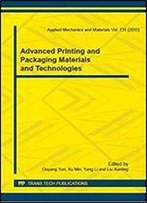 Advanced Printing And Packaging Materials And Technologies
