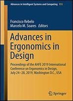 Advances In Ergonomics In Design: Proceedings Of The Ahfe 2019 International Conference On Ergonomics In Design, July 24-28, 2019, Washington D.C., Usa