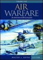 Air Warfare: An International Encyclopedia