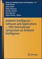 Ambient Intelligence Software And Applications ,10th International Symposium On Ambient Intelligence