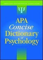 Apa Concise Dictionary Of Psychology