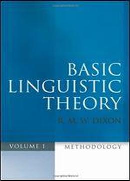 Basic Linguistic Theory Volume 1: Methodology