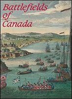 Battlefields Of Canada