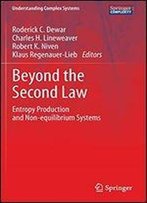 Beyond The Second Law: Entropy Production And Non-Equilibrium Systems