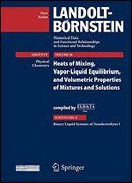 Binary Liquid Systems Of Nonelectrolytes I: Supplement To Vols. Iv/10a, Iv/13a1, Iv/13a2, Iv/23a