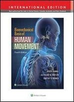 Biomechanical Basis Of Human Movement