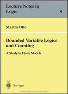Bounded Variable Logics And Counting: A Study In Finite Models