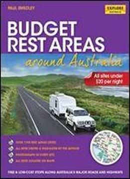 Budget Rest Areas Around Australia (pb)