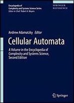 Cellular Automata: A Volume In The Encyclopedia Of Complexity And Systems Science, Second Edition (Encyclopedia Of Complexity And Systems Science Series)