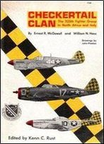 Checkertail Clan: The 325th Fighter Group In North Africa And Italy