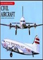 Civil Aircraft (The Aviation Factfile)