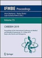 Cmbebih 2019: Proceedings Of The International Conference On Medical And Biological Engineering, 16 18 May 2019, Banja Luka, Bosnia And Herzegovina