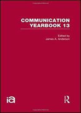 Communication Yearbook 13