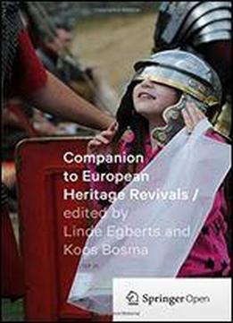 Companion To European Heritage Revivals