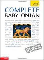 Complete Babylonian: A Teach Yourself Guide