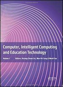 Computer, Intelligent Computing And Education Technology