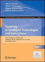 Creativity In Intelligent Technologies And Data Science: Third Conference, Cit&Ds 2019, Volgograd, Russia, September 16-19, 2019, Proceedings, Part I ... In Computer And Information Science)
