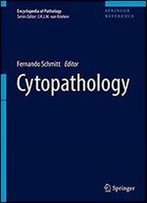 Cytopathology (Encyclopedia Of Pathology)
