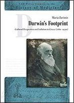 Darwin's Footprint: Cultural Perspectives On Evolution In Greece (1880-1930s) (Ceu Press Studies In The History Of Medicine)