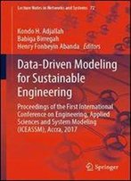 Data-Driven Modeling For Sustainable Engineering: Proceedings Of The First International Conference On Engineering, Applied Sciences And System Modeling (Iceassm), Accra, 2017