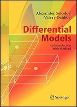 Differential Models: An Introduction With Mathcad