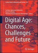 Digital Age: Chances, Challenges And Future (Lecture Notes In Networks And Systems)