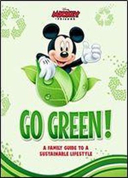 Disney Go Green: A Family Guide To A Sustainable Lifestyle