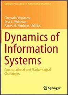 Dynamics Of Information Systems: Computational And Mathematical Challenges (springer Proceedings In Mathematics & Statistics)