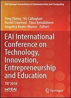 Eai International Conference On Technology, Innovation, Entrepreneurship And Education: Tie'2018