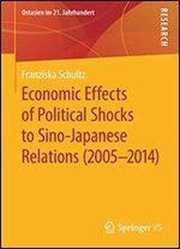 Economic Effects Of Political Shocks To Sino-japanese Relations (2005-2014)