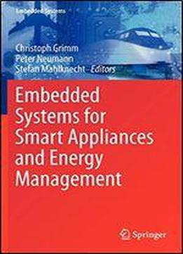 Embedded Systems For Smart Appliances And Energy Management