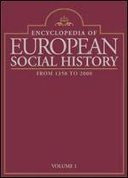 Encyclopedia Of European Social History