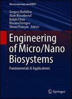 Engineering Of Micro/Nano Biosystems: Fundamentals & Applications