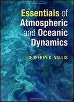 Essentials Of Atmospheric And Oceanic Dynamics