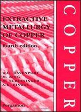 Extractive Metallurgy Of Copper