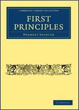First Principles (cambridge Library Collection - Science And Religion)