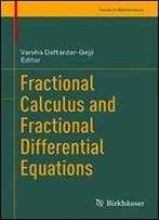 Fractional Calculus And Fractional Differential Equations