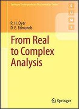 From Real To Complex Analysis