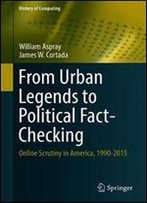 From Urban Legends To Political Fact-Checking: Online Scrutiny In America, 1990-2015