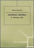 George Orwell: A Literary Life