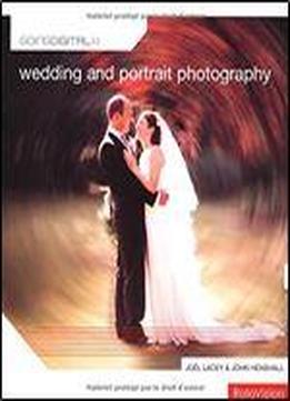 Going Digital Wedding And Portrait Photography