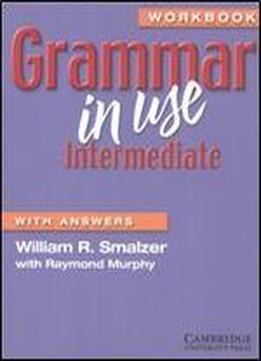 Grammar In Use Workbook With Answers (grammar In Use)