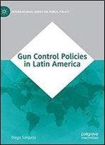 Gun Control Policies In Latin America