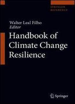 Handbook Of Climate Change Resilience